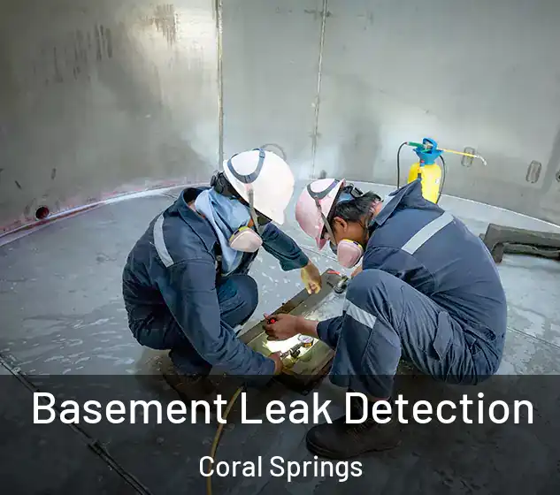 Basement Leak Detection Coral Springs