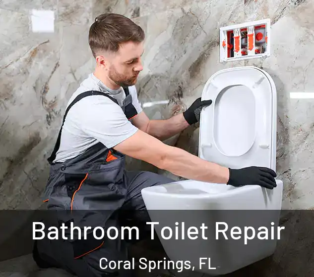  Bathroom Toilet Repair Coral Springs, FL