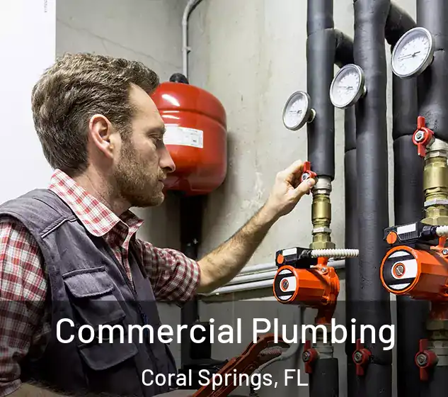  Commercial Plumbing Coral Springs, FL