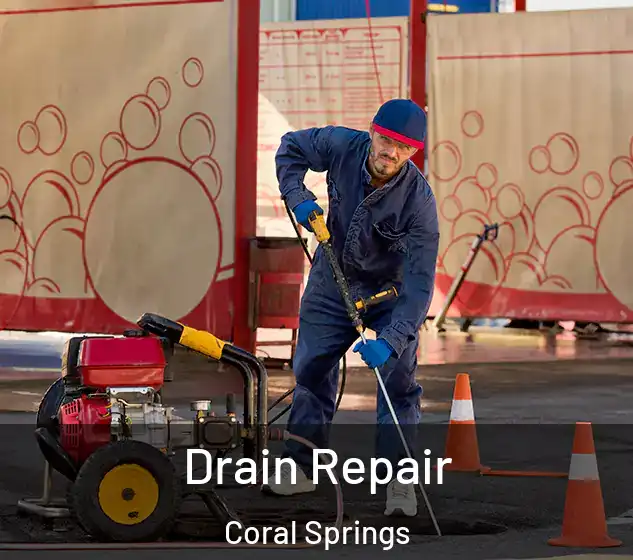  Drain Repair Coral Springs