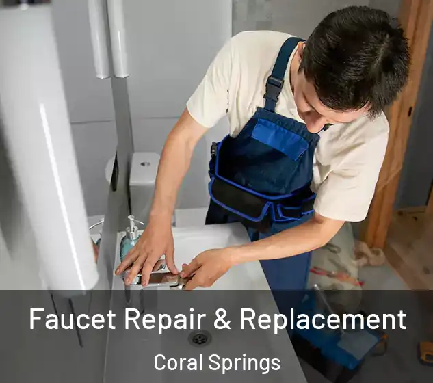  Faucet Repair & Replacement Coral Springs
