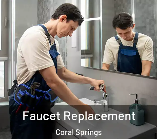 Faucet Replacement Coral Springs