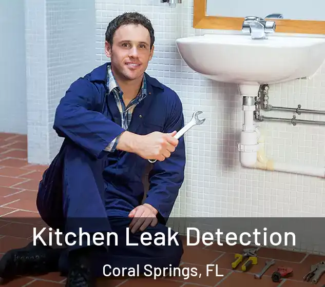  Kitchen Leak Detection Coral Springs, FL