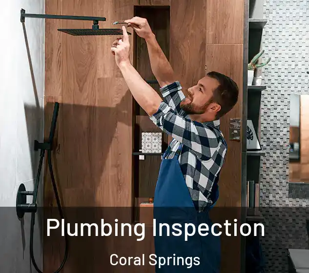  Plumbing Inspection Coral Springs