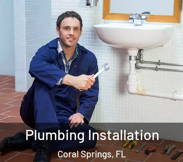  Plumbing Installation Coral Springs, FL