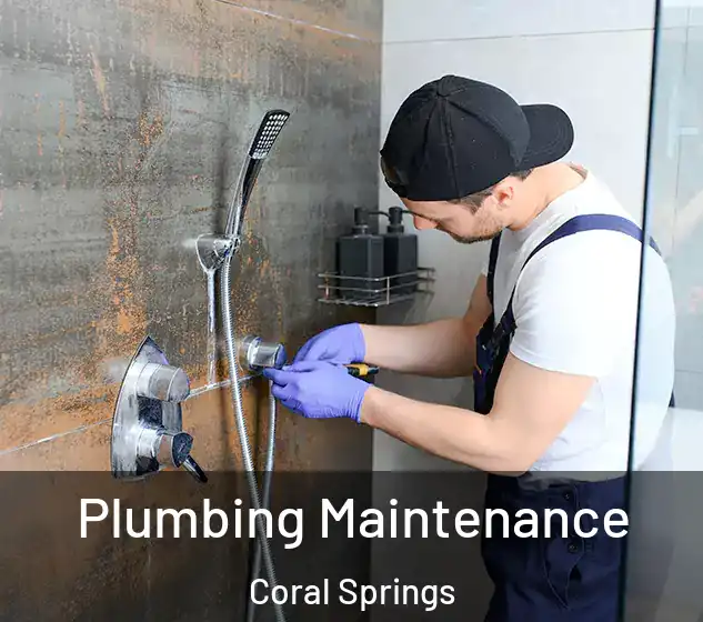  Plumbing Maintenance Coral Springs