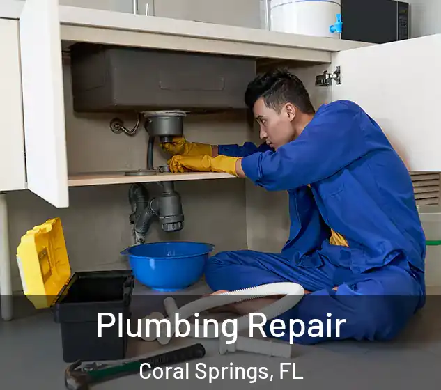  Plumbing Repair Coral Springs, FL