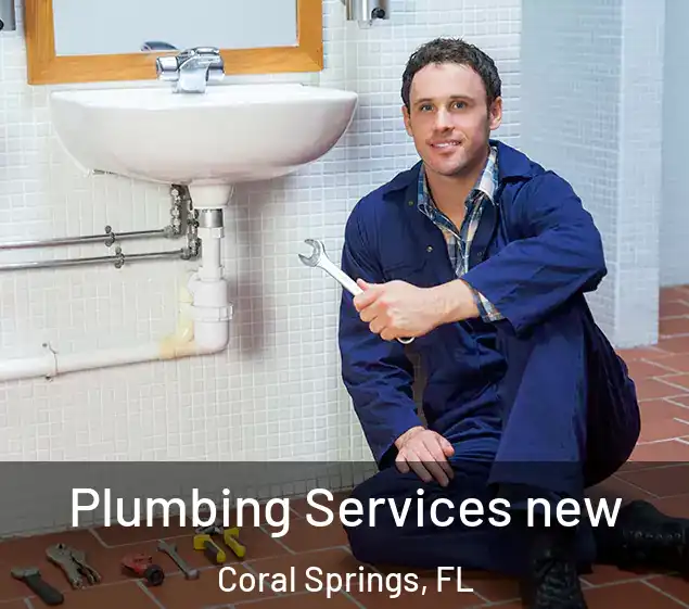  Plumbing Services new Coral Springs, FL