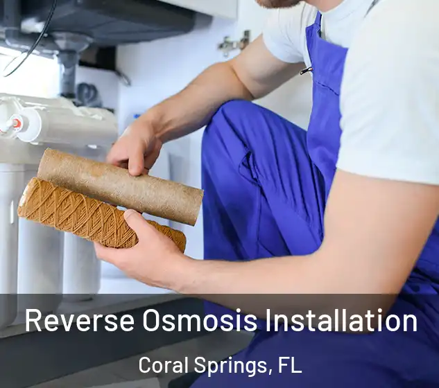  Reverse Osmosis Installation Coral Springs, FL