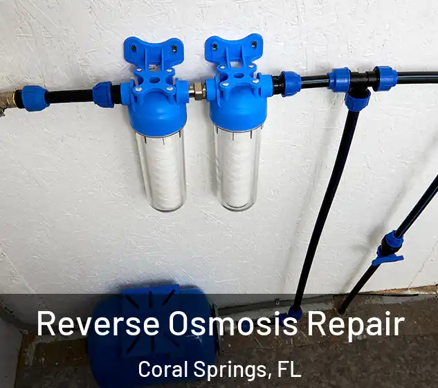  Reverse Osmosis Repair Coral Springs, FL