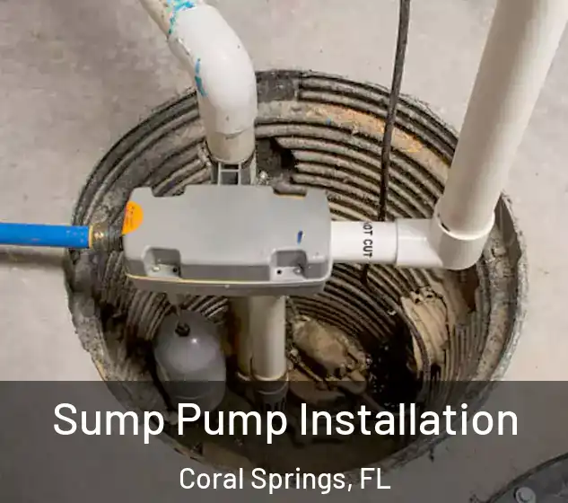  Sump Pump Installation Coral Springs, FL
