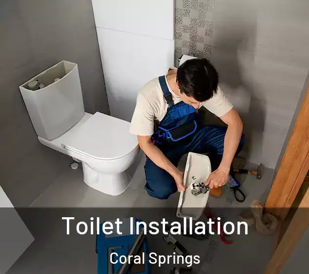  Toilet Installation Coral Springs