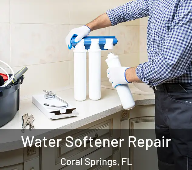  Water Softener Repair Coral Springs, FL
