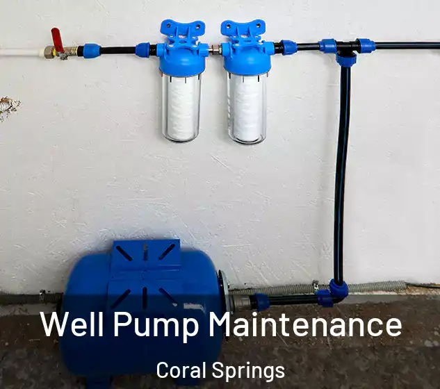  Well Pump Maintenance Coral Springs