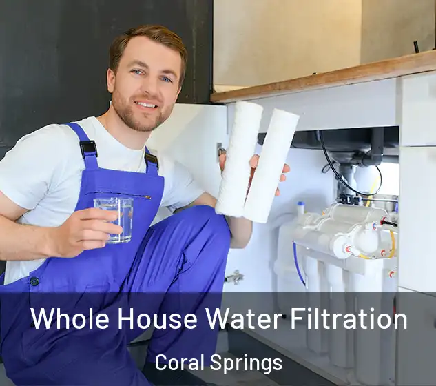  Whole House Water Filtration Coral Springs